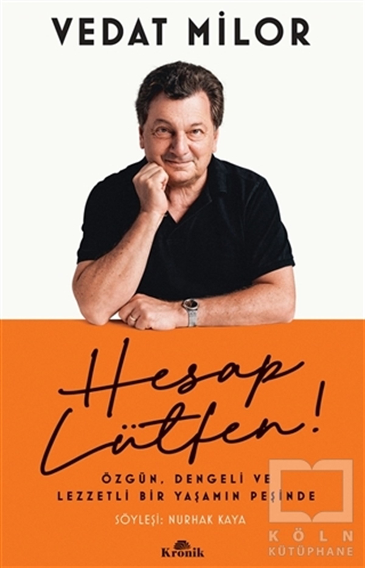 Vedat MilorKişisel Gelişim KitaplarıHesap Lütfen!