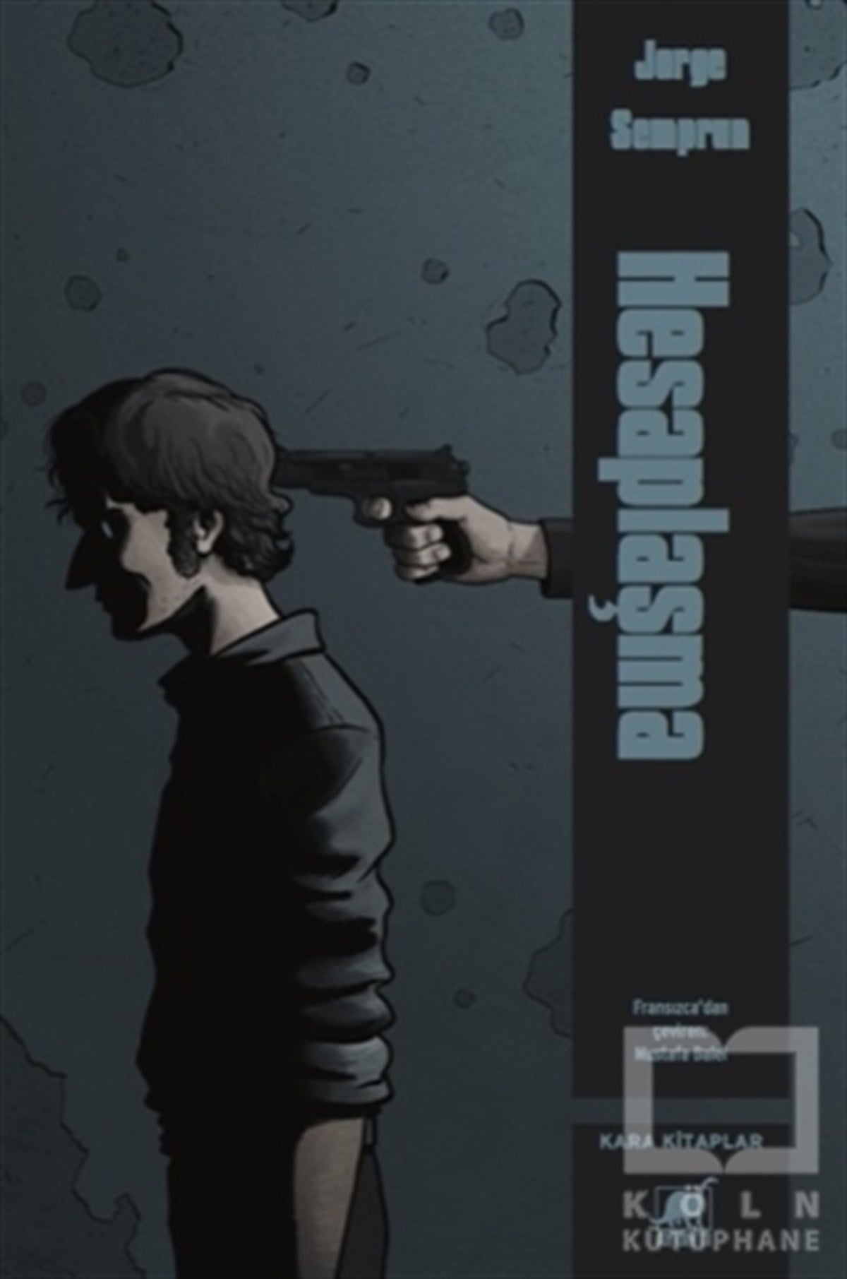 Jorge SemprunPolisiyeHesaplaşma