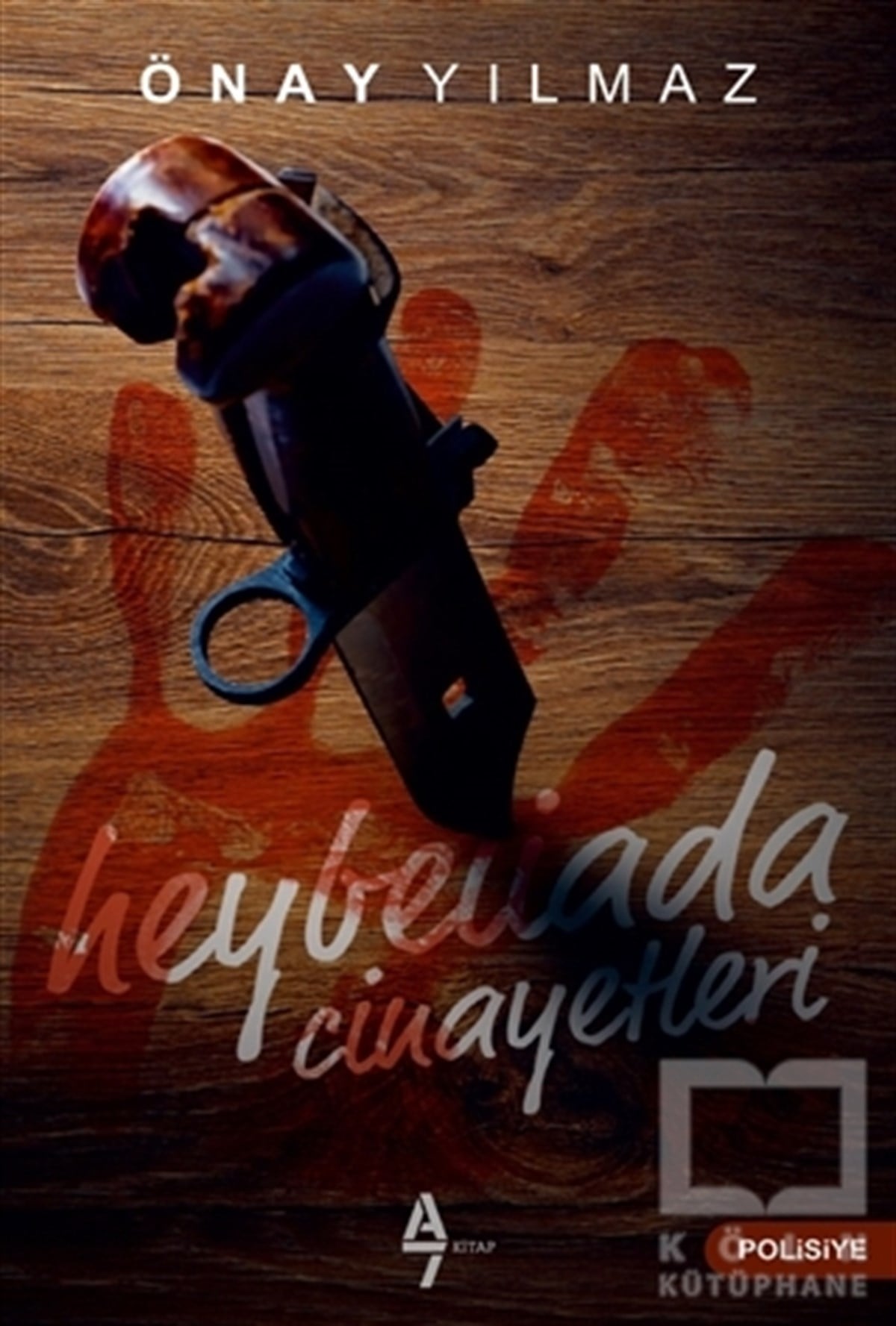 Önay YılmazPolisiye Romanlar & Cinayet RomanlarıHeybeliada Cinayetleri
