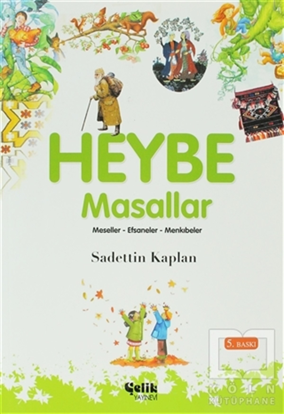 Sadettin KaplanAraştırma-İncelemeHeybe