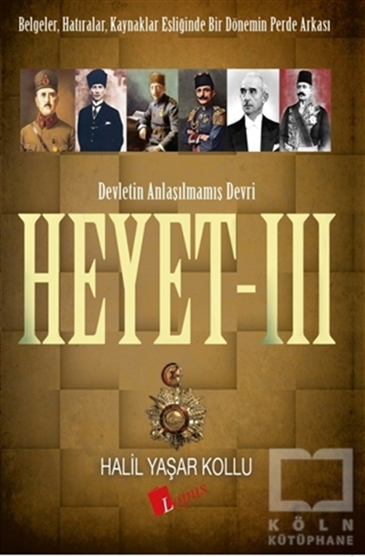 Halil Yaşar KolluAraştırma - İncelemeHeyet 3 - Devletin Anlaşılmamış Devri