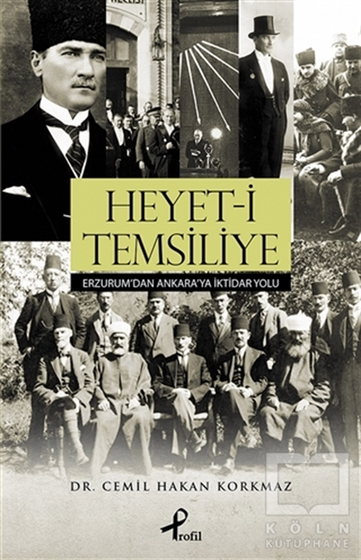 Cemil Hakan KorkmazTürk Tarihi AraştırmalarıHeyet-i Temsiliye