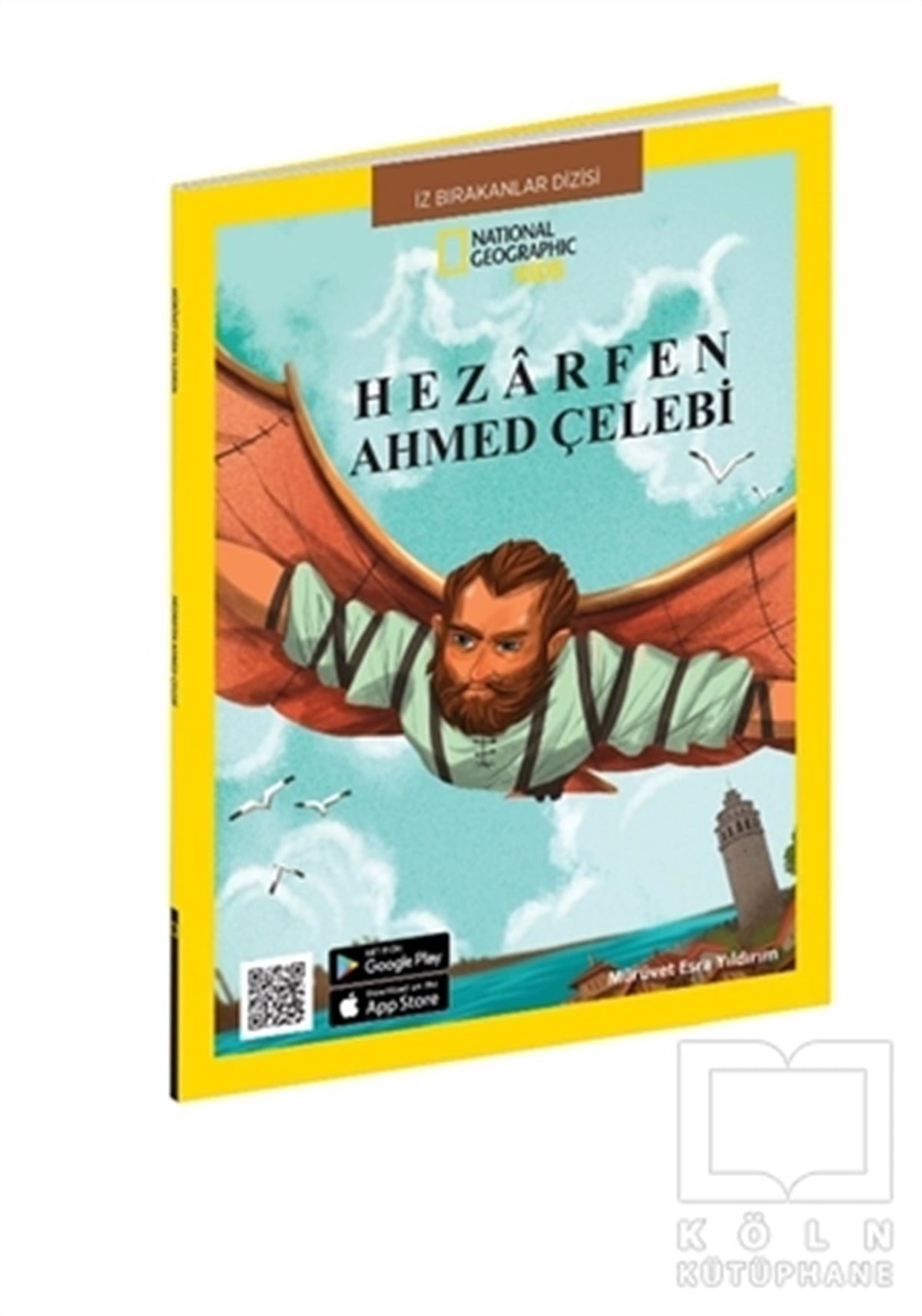 Mürüvet Esra YıldırımDiğerHezarfen Ahmed Çelebi - National Geographic Kids