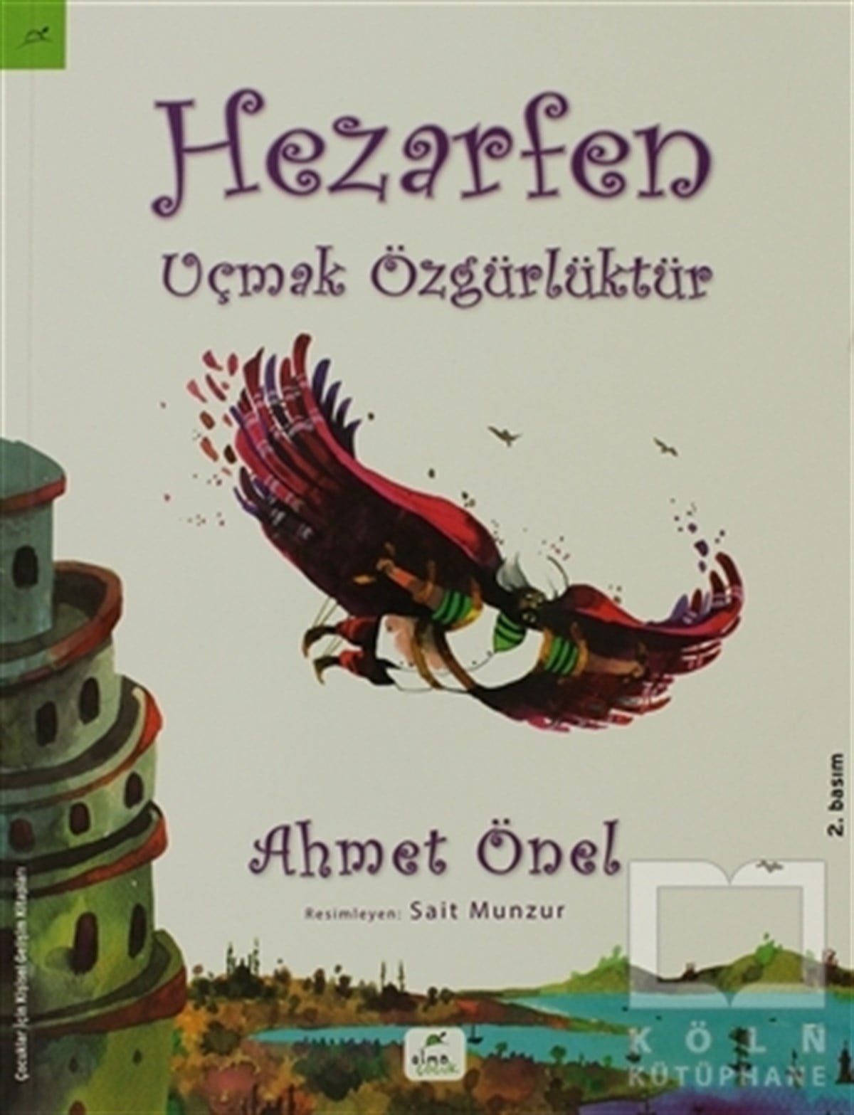 Ahmet ÖnelÇocuk Hikaye KitaplarıHezarfen