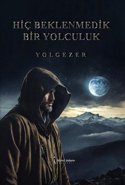 YolgezerTürk ŞiiriHiç Beklenmedik Bir Yolculuk