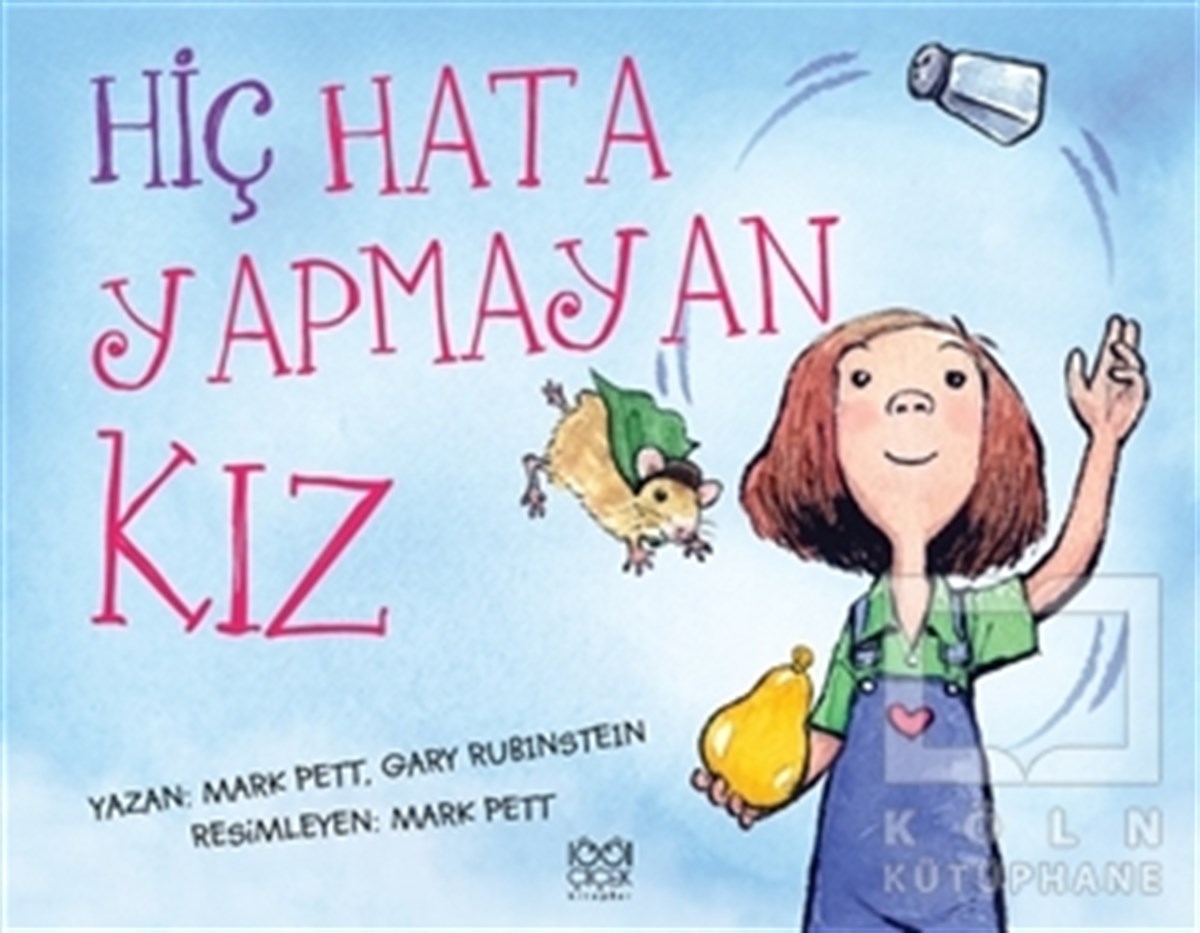 Mark PettÇocuk Hikaye KitaplarıHiç Hata Yapmayan Kız
