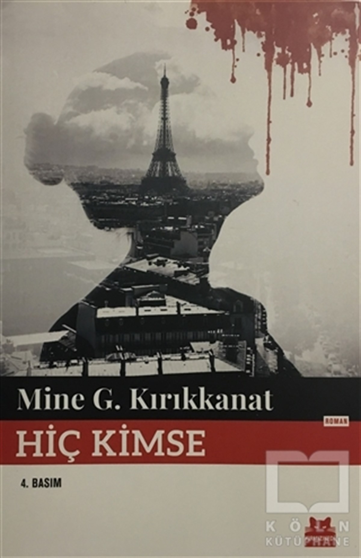 Mine G. KırıkkanatRomanHiç Kimse