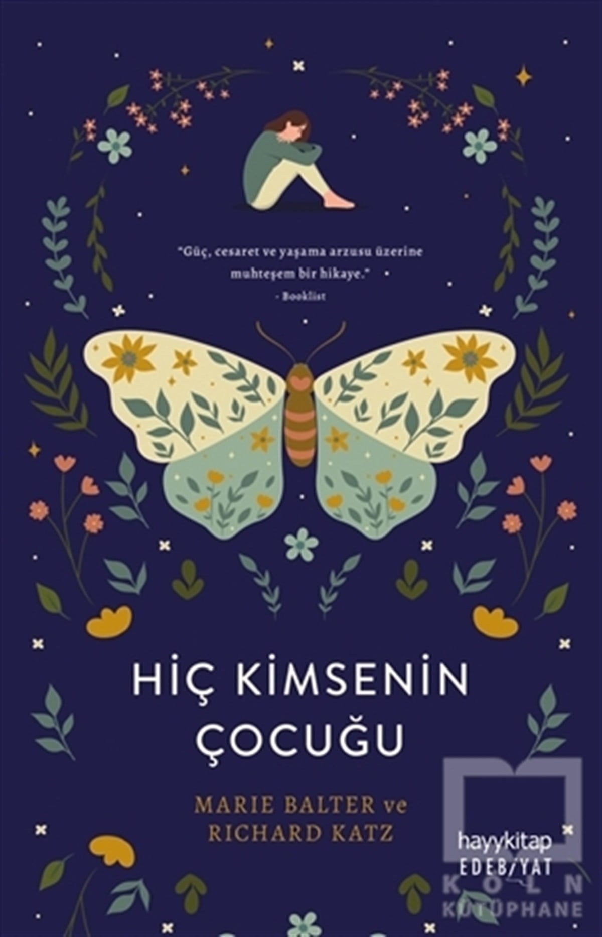 Richard KatzAnı & Mektup & Günlük KitaplarıHiç Kimsenin Çocuğu
