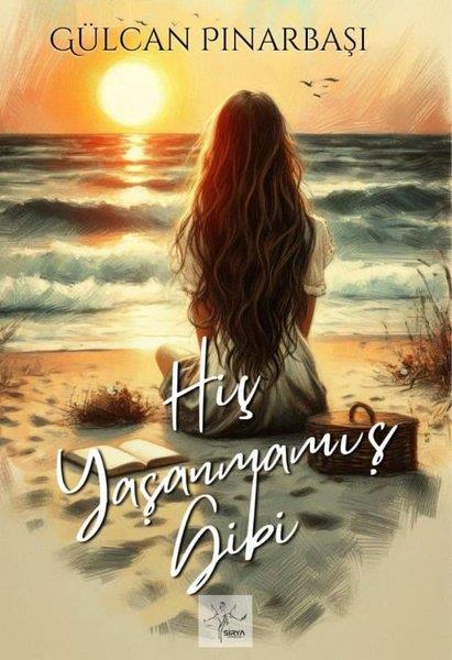 Gülcan PınarbaşıDeneme KitaplarıHiç Yaşanmamış Gibi