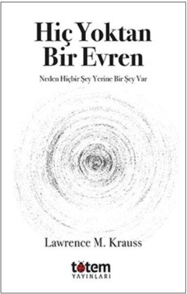 Lawrence M. KraussPopüler Bilim KitaplarıHiç Yoktan Bir Evren