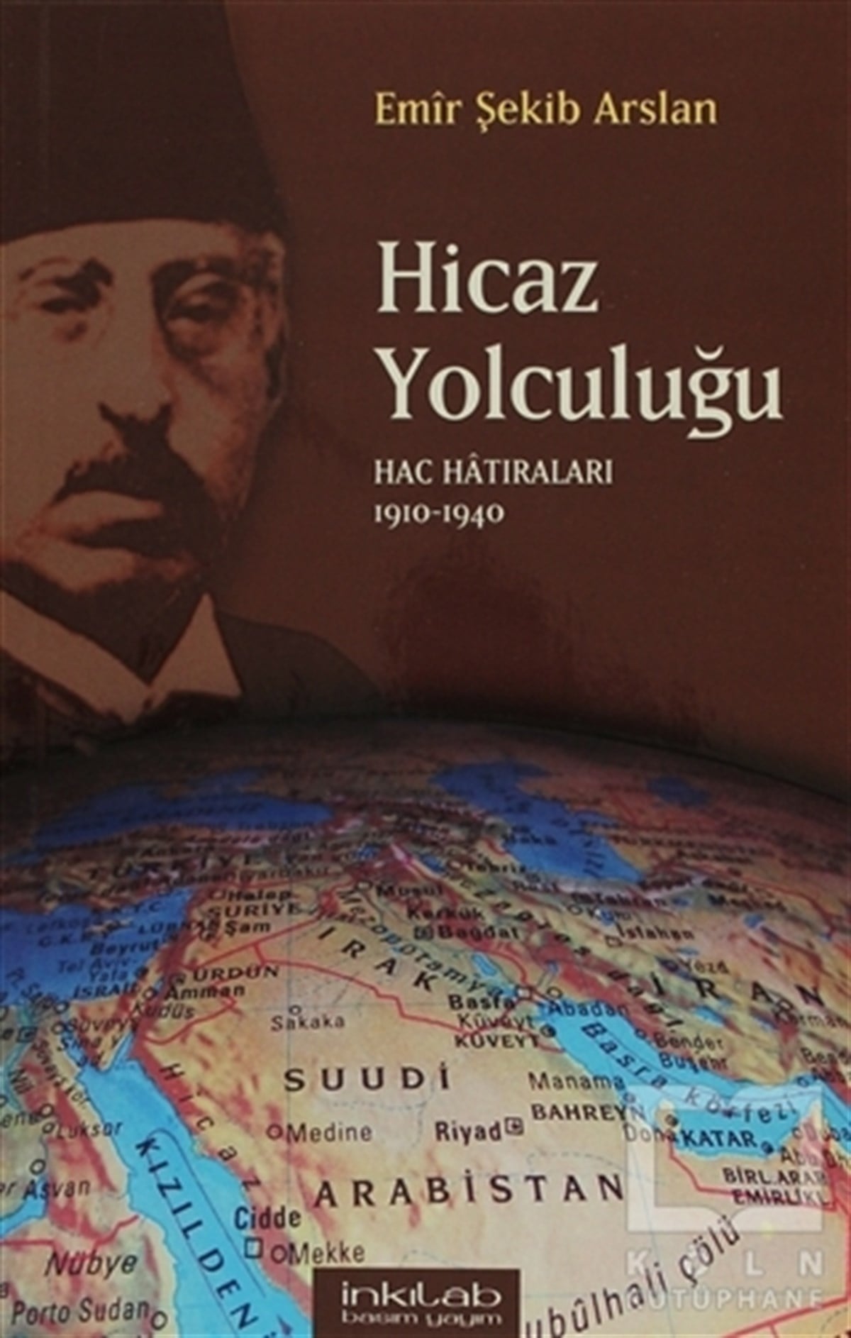 Emir Şekip ArslanOrtadoğu - Arap EdebiyatıHicaz Yolculuğu