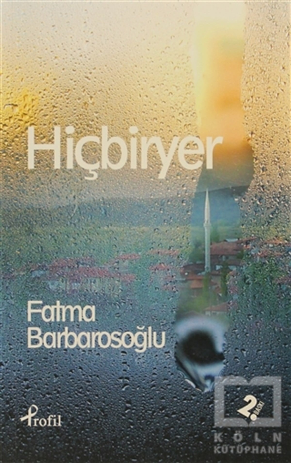 Fatma BarbarosoğluTürk EdebiyatıHiçbiryer