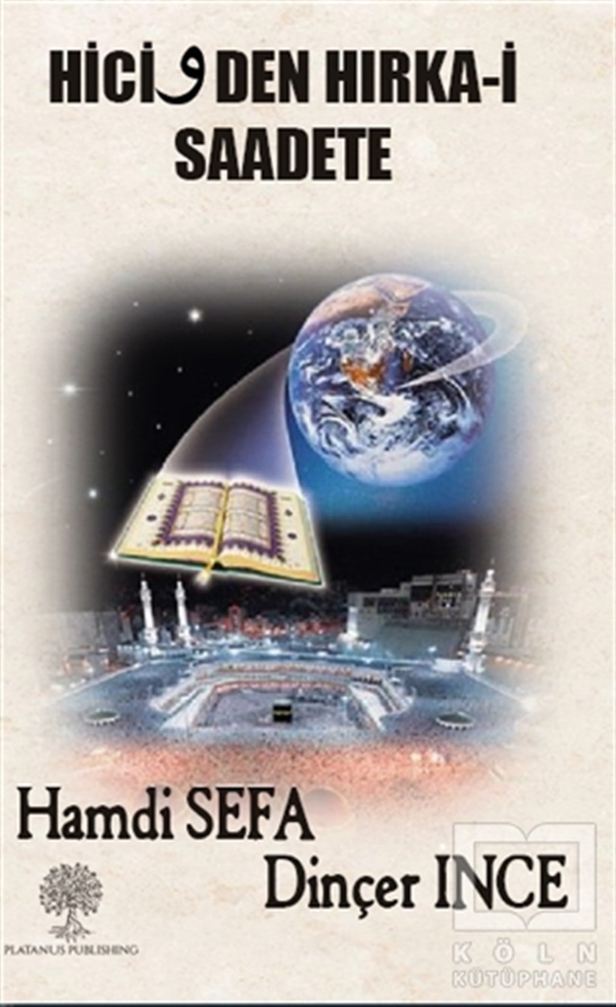 Hamdi SefaDiğerHicivden Hırka-i Saadete