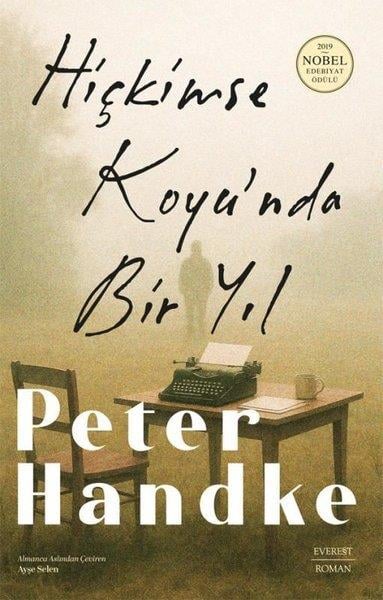 Peter HandkeDünya RomanHiçkimse Koyu'nda Bir Yol - Yeni Çağdan Bir Masal