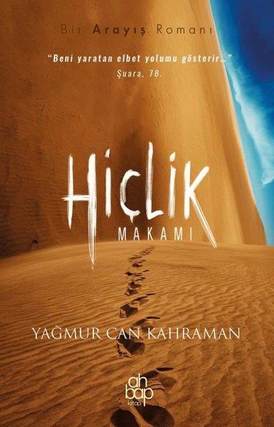 Yağmur Can KahramanTürk RomaniHiçlik Makamı - Bir Arayış Romanı