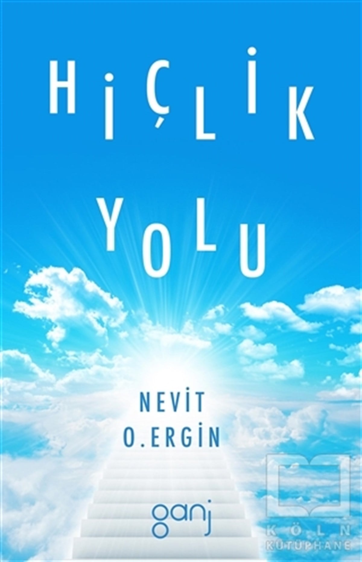 Nevit O. ErginKişisel GelişimHiçlik Yolu