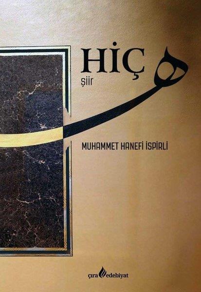 Muhammet Hanefi İspirliTürk ŞiiriHiç