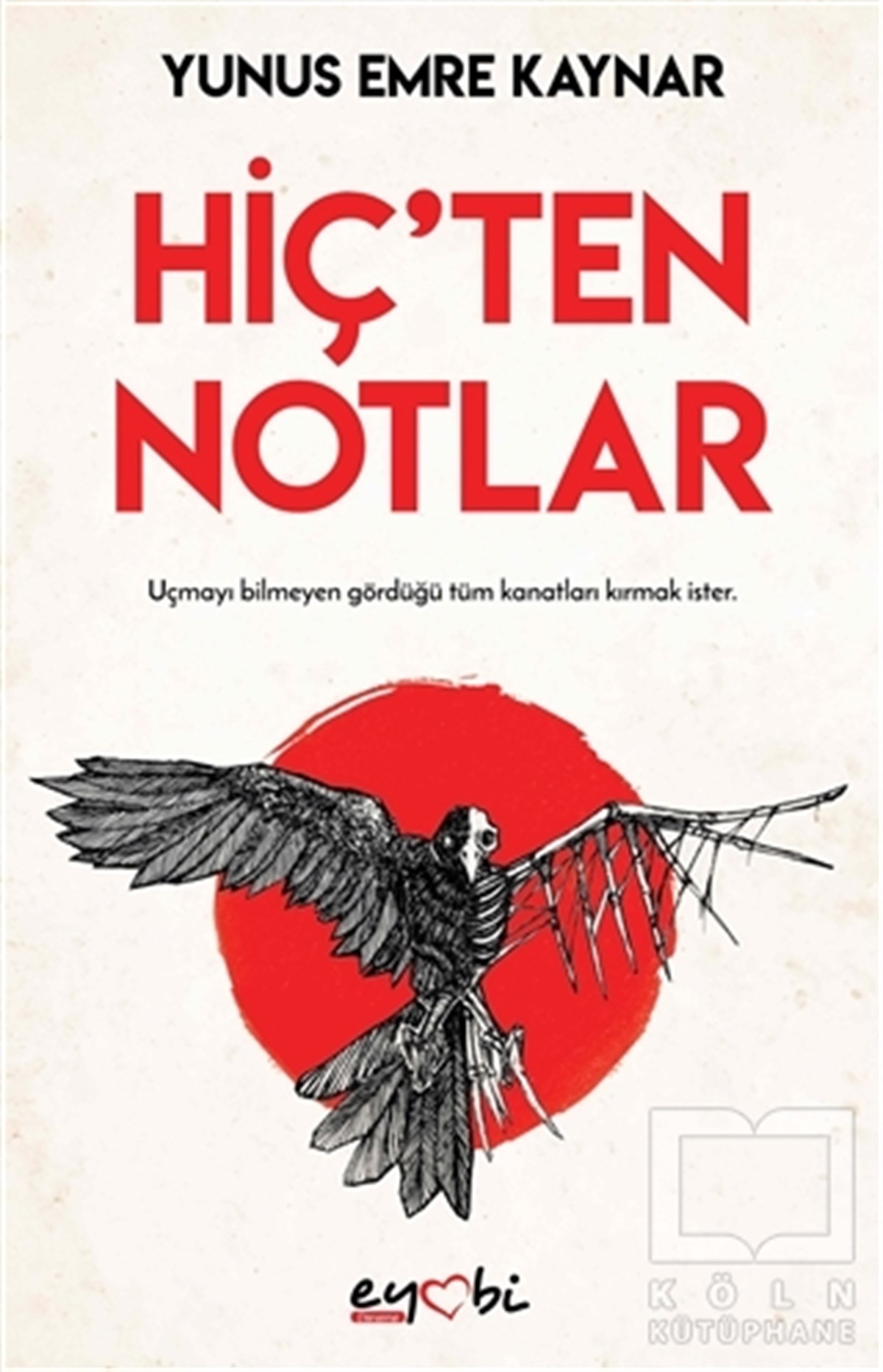 Yunus Emre KaynarDeneme KitaplarıHiç'ten Notlar
