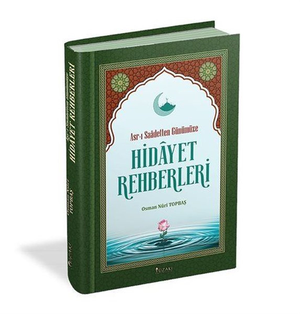 Osman Nuri TopbaşTasavvuf KitaplarıHidayet Rehberleri - Asr-ı Saadetten Günümüze