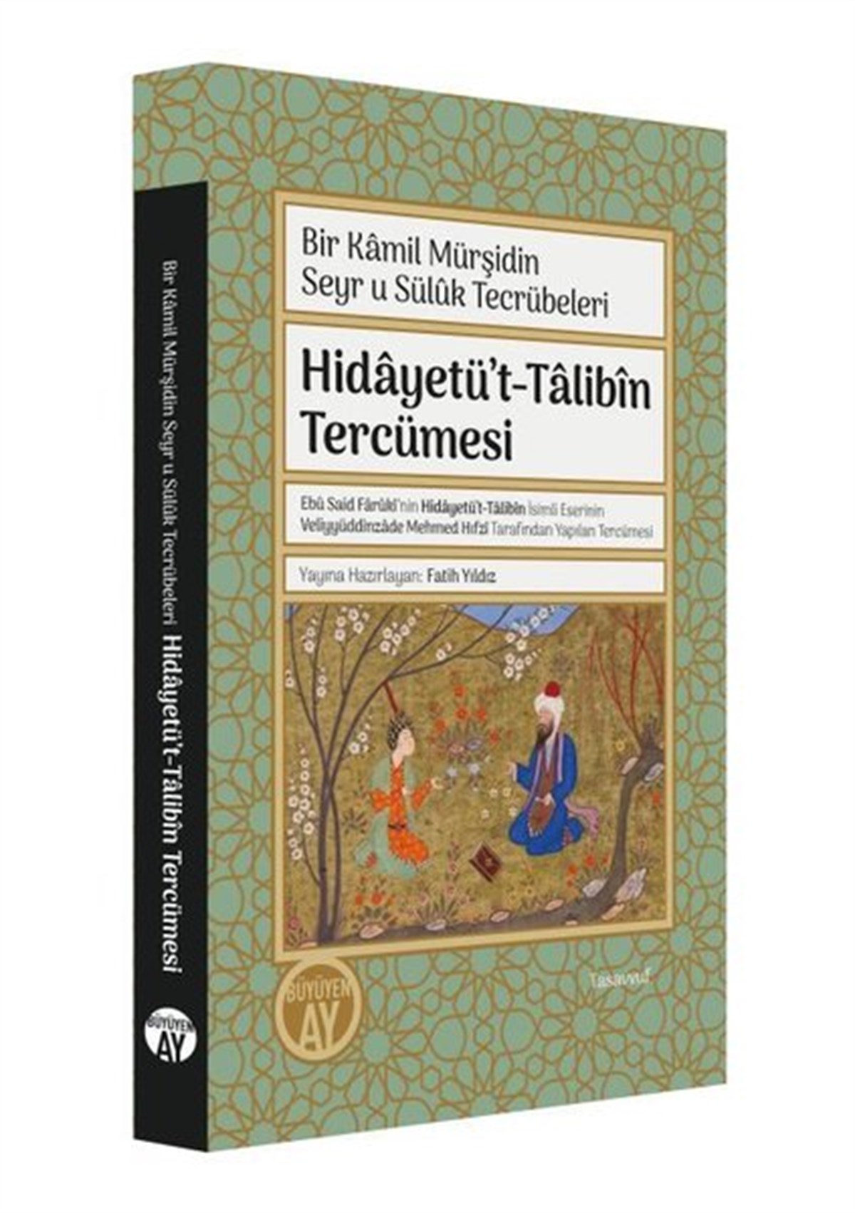 Kolektifİslami KitaplarHidayetü't-Talibin Tercümesi - Bir Kamil Mürşidin Seyr u Sülûk Tecrübeleri