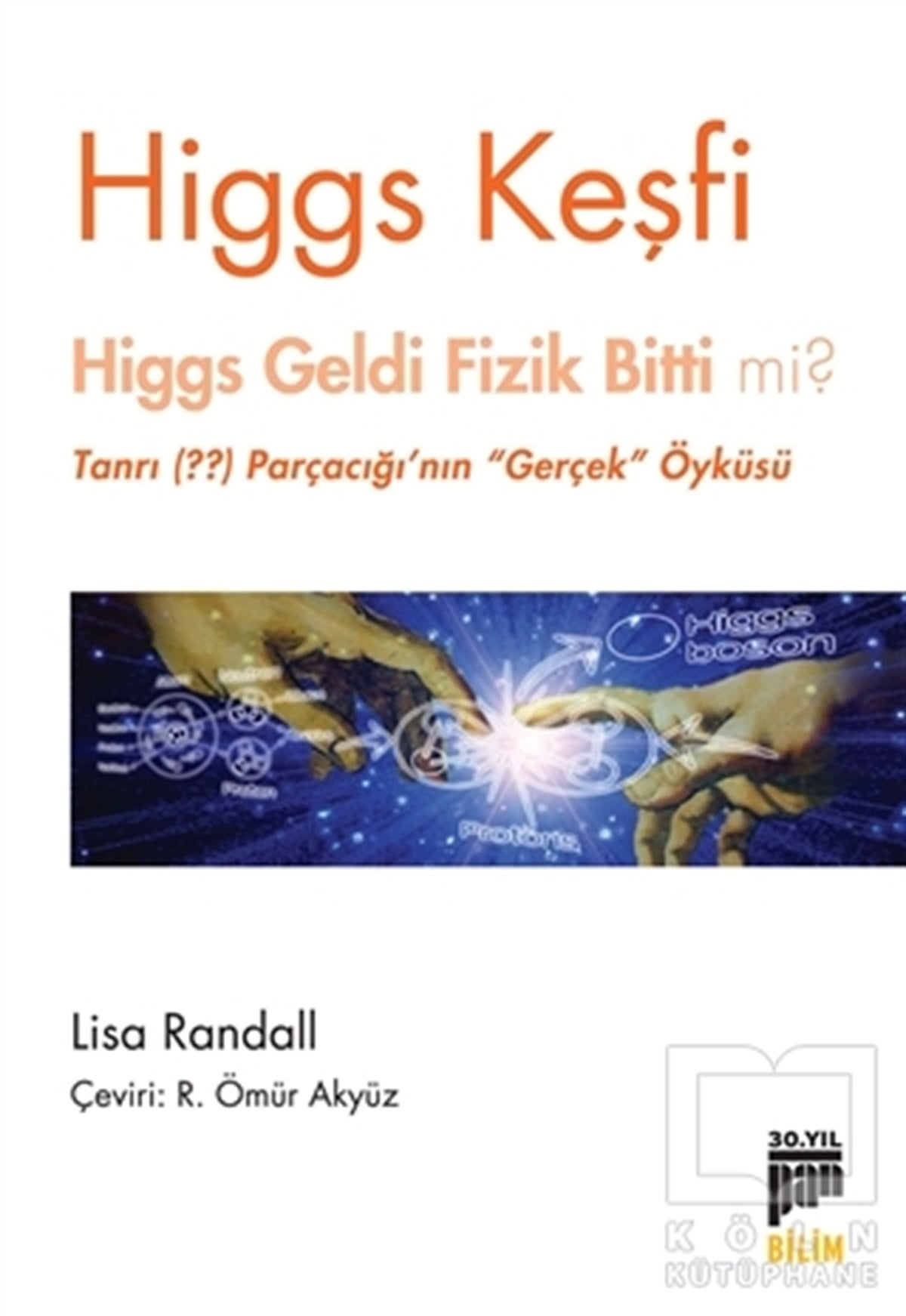 Lisa RandallDiğerHiggs Keşfi