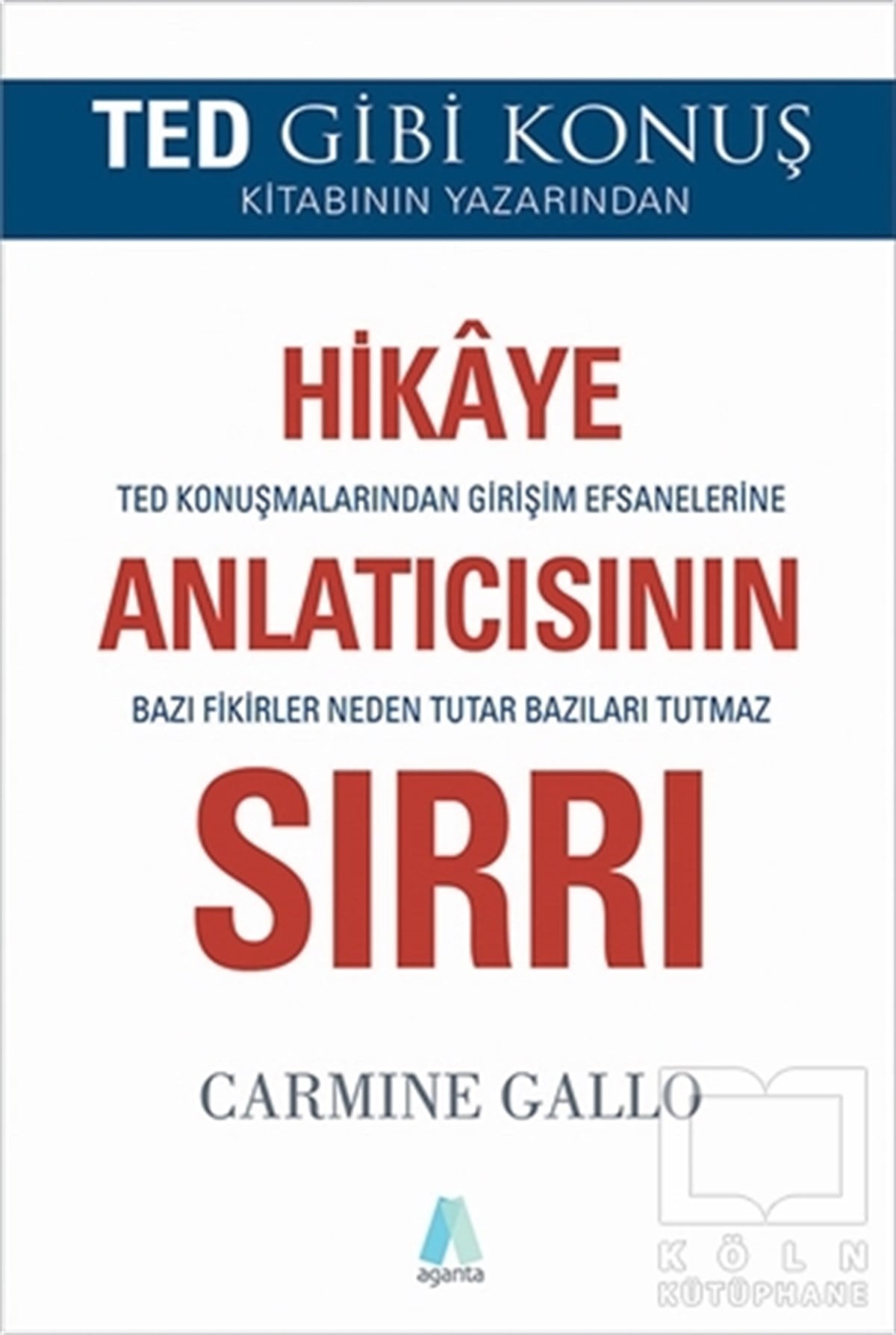 Carmine GalloKişisel GelişimHikaye Anlatıcısının Sırrı
