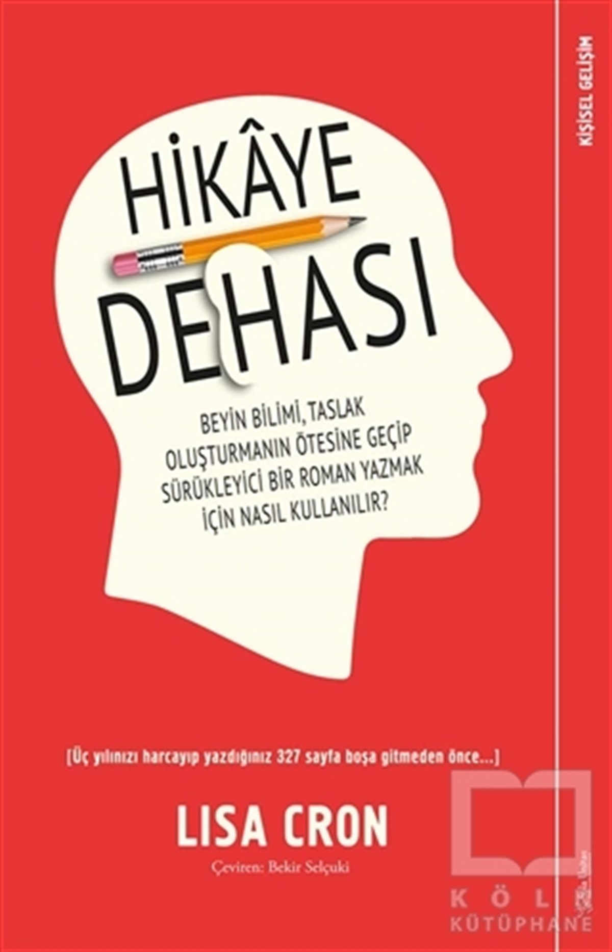 Lisa CronKişisel GelişimHikaye Dehası