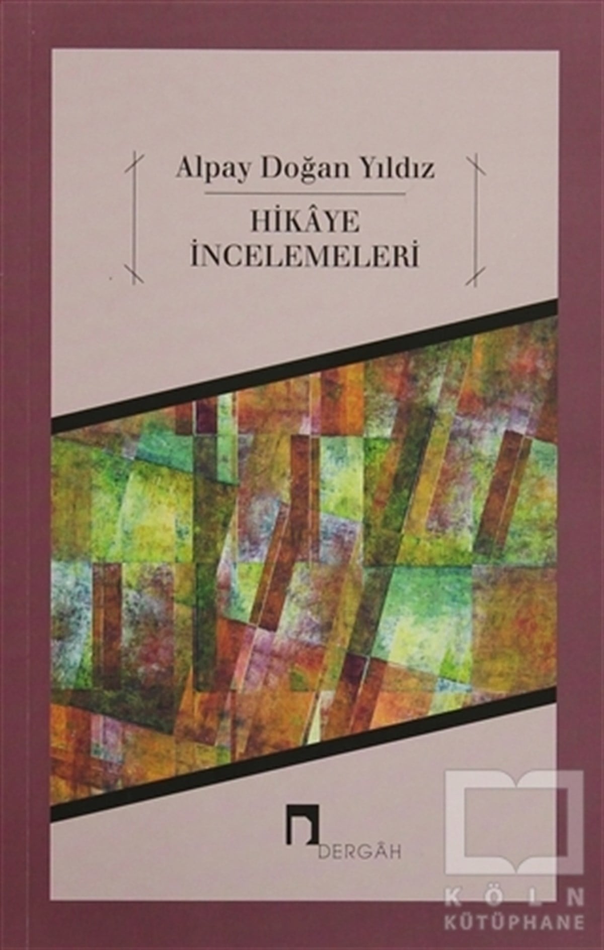 Alpay Doğan YıldızDenemeHikaye İncelemeleri