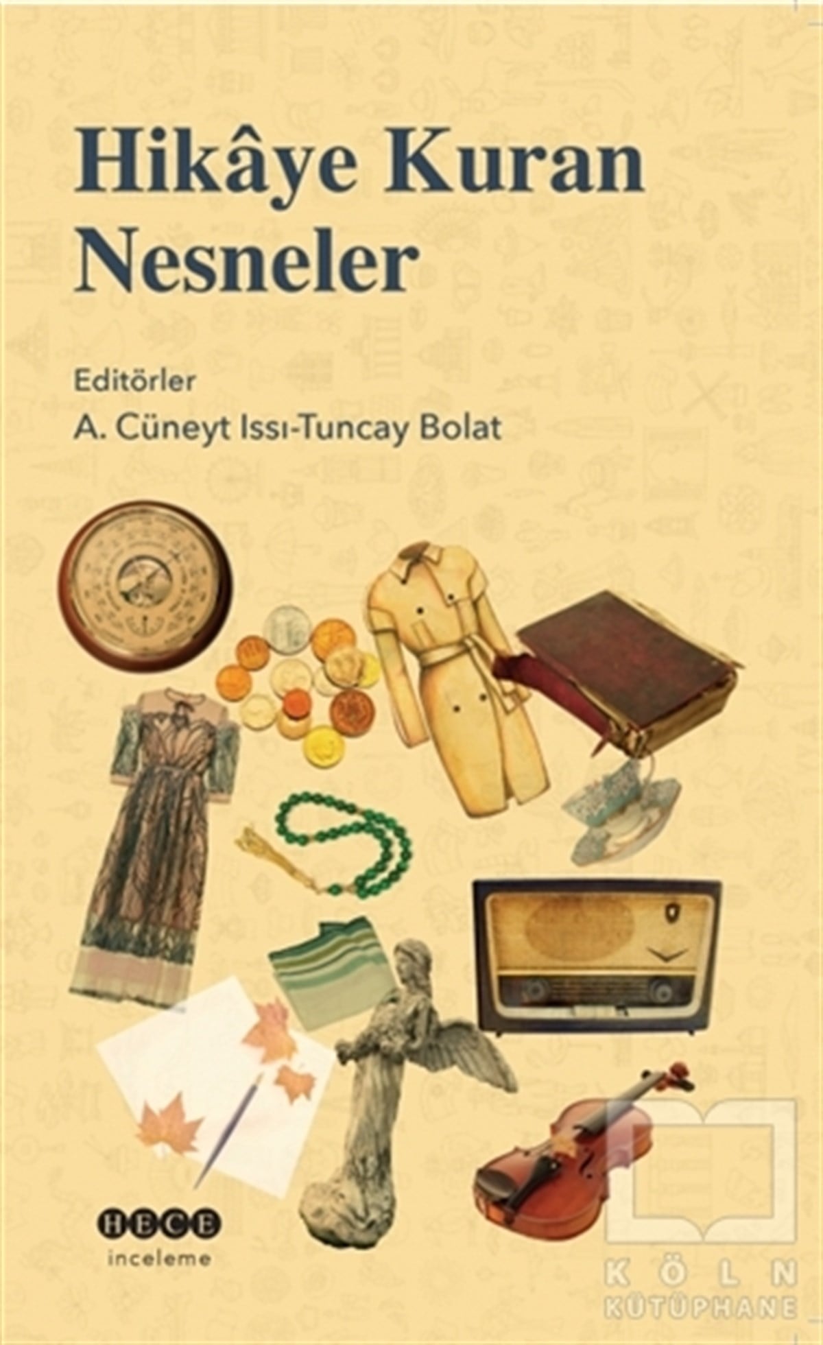 A. Cüneyt IssıAraştırma-İnceleme-ReferansHikaye Kuran Nesneler