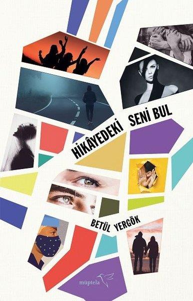 Betül YergökKişisel Gelişim KitaplarıHikayedeki Seni Bul