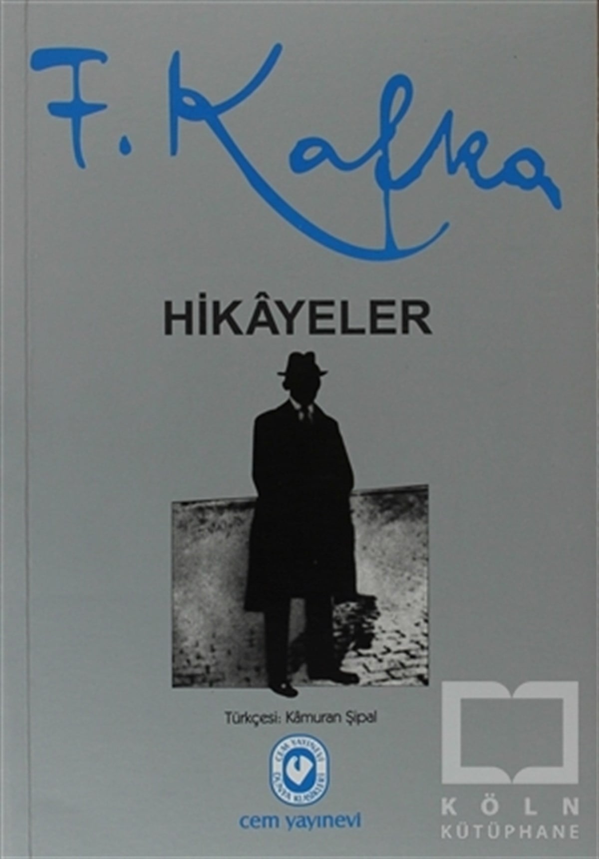 Franz KafkaDiğer Ülke EdebiyatlarıHikayeler