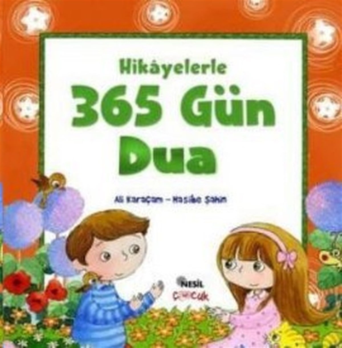 Hasibe Şahinİslami KitaplarHikayelerle 365 Gün Dua