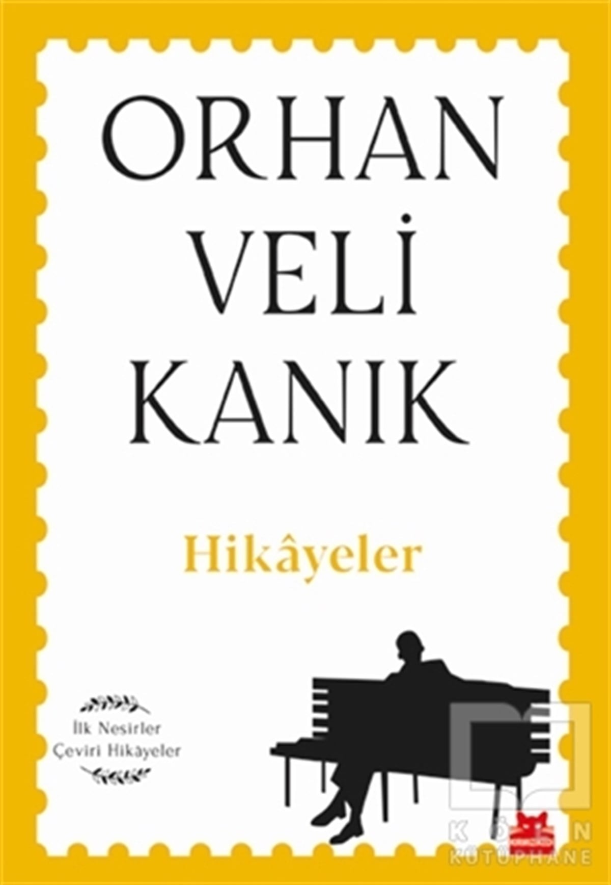 Orhan Veli KanıkHikaye (Öykü) KitaplarıHikayeler