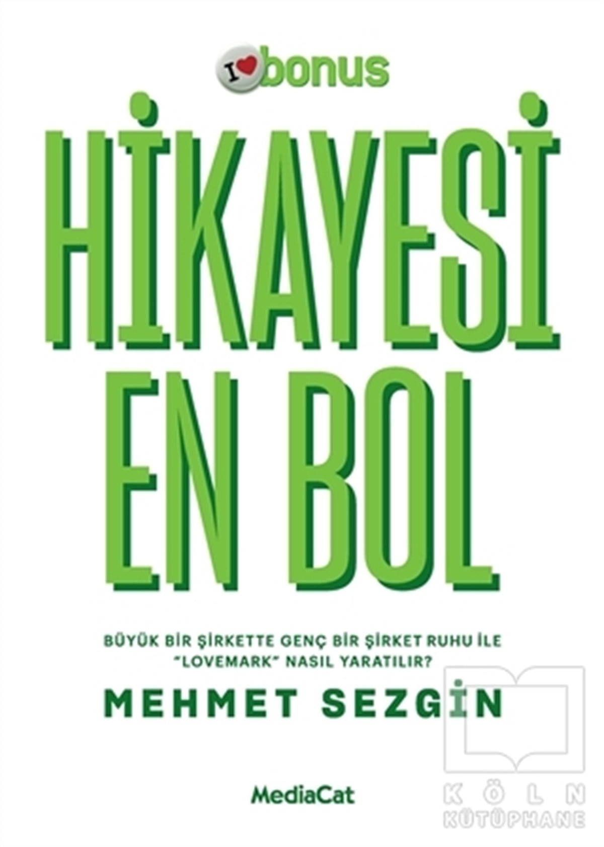 Mehmet Sezginİş DünyasıHikayesi En Bol