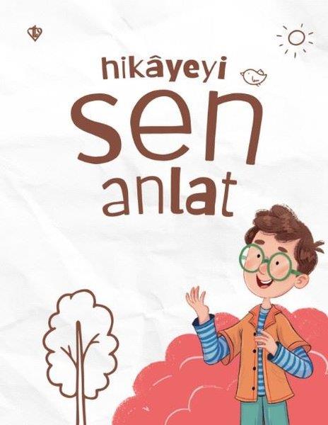 KolektifEgitim Etkinlik KitaplariHikayeyi Sen Anlat