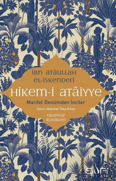 İbn Ataullah El-İskenderiTasavvuf KitaplarıHikem-i Ataiyye: Marifet Denizinden İnciler