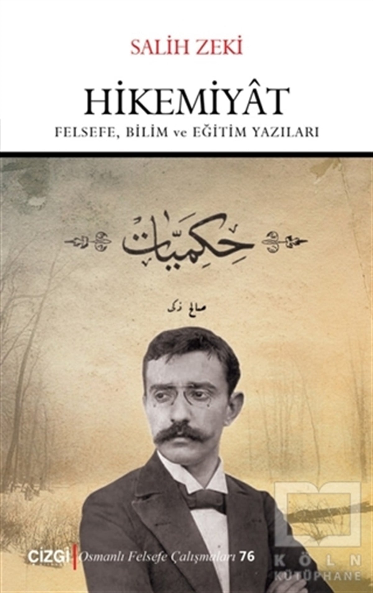 Salih ZekiDiğerHikemiyat