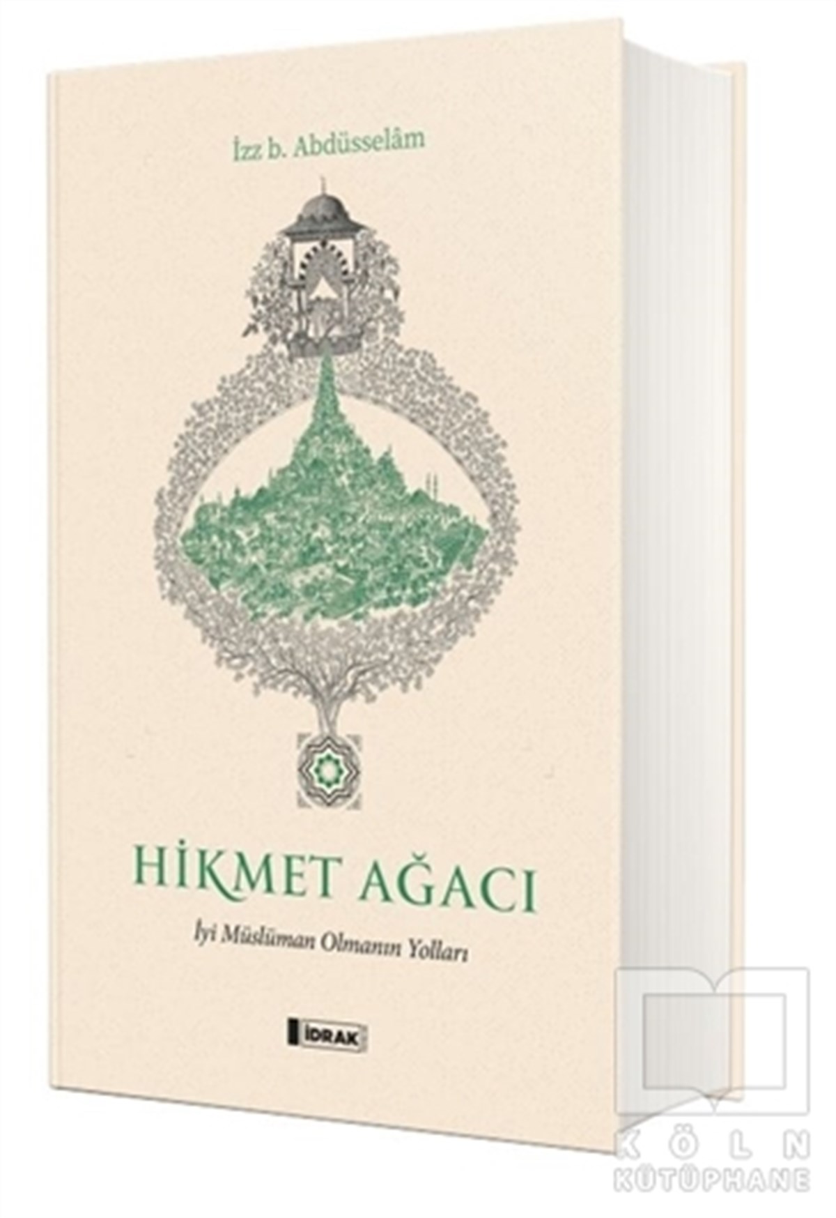 İzzeddin B. AbdüsselamAhlakHikmet Ağacı