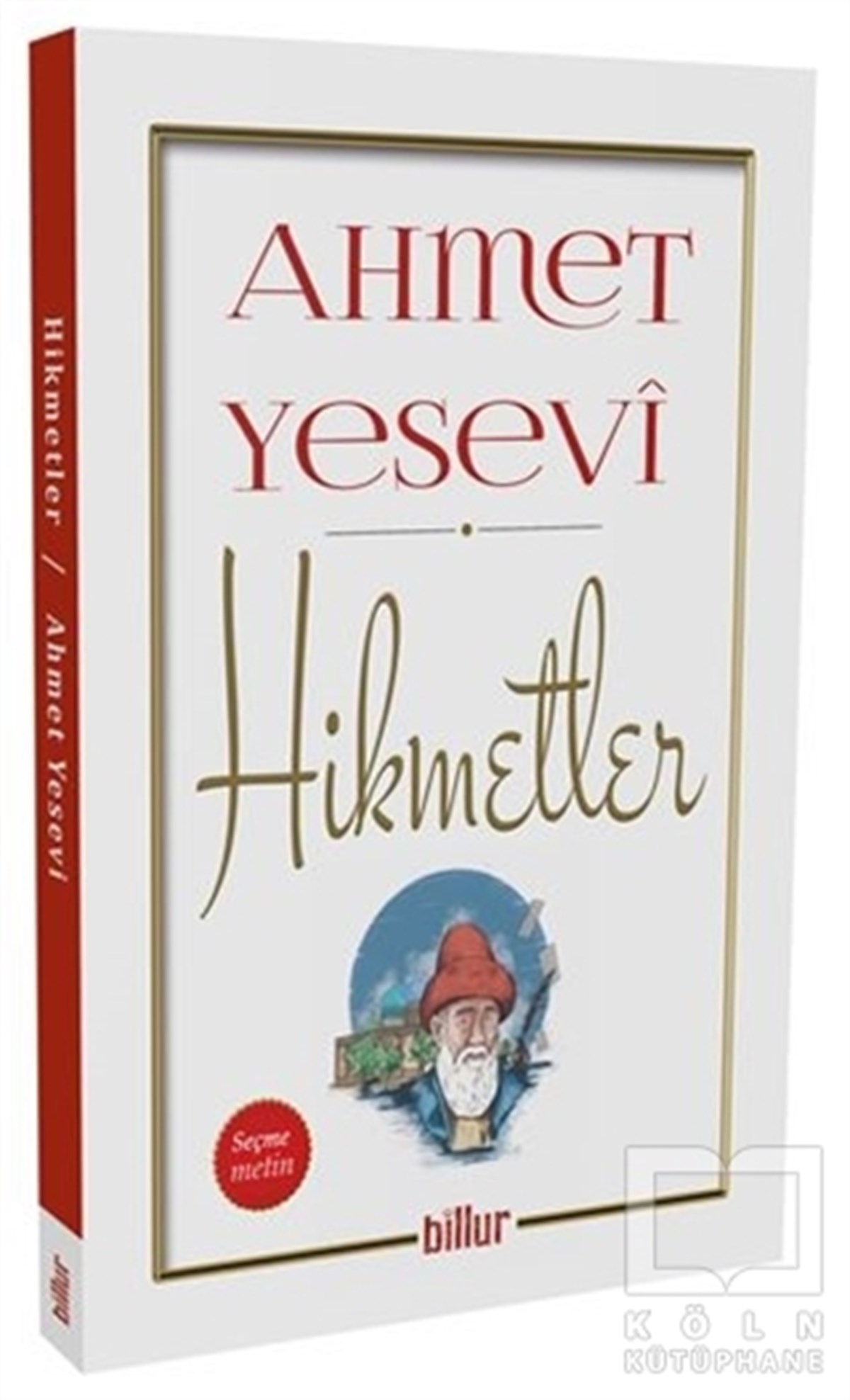 Ahmed YeseviTürk Edebiyatı KitaplarıHikmetler