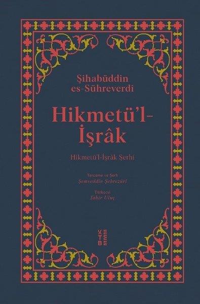 Şihabüddin Es-Sühreverdiİslami KitaplarHikmetü'l-İşrak