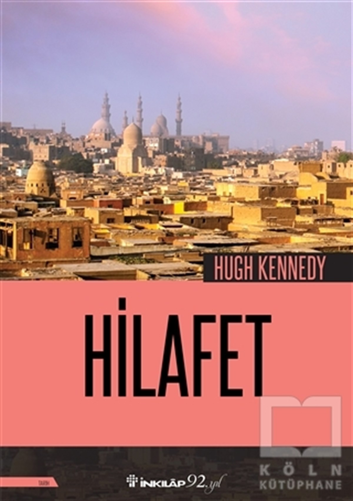 Hugh KennedyAraştırma - İncelemeHilafet