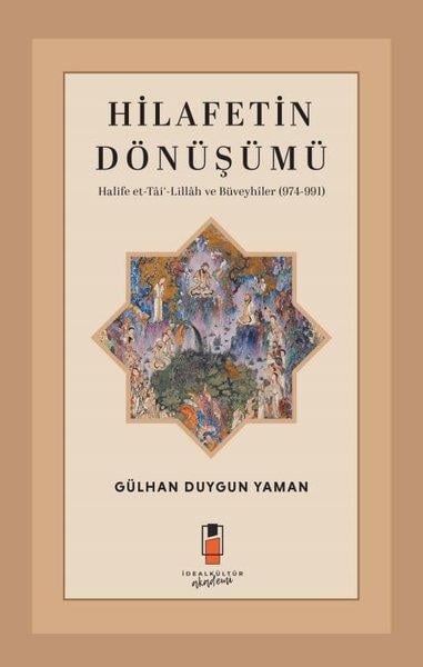 Gülhan Duygun YamanOsmanli TarihiHilafetin Dönüşümü