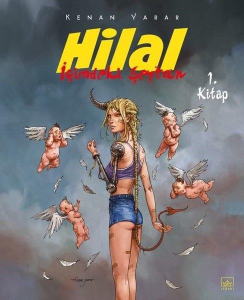 Kenan YararÇizgi RomanlarHilal 1. Kitap - İçimdeki Şeytan