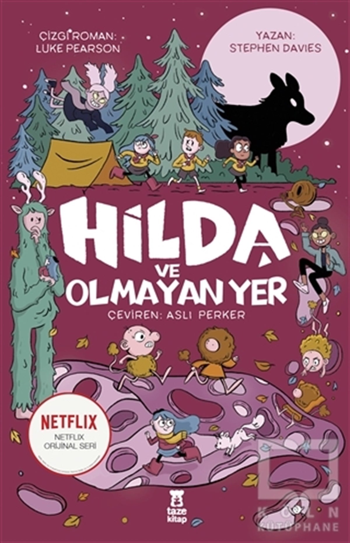Stephen DaviesÇocuk Hikaye KitaplarıHilda ve Olmayan Yer