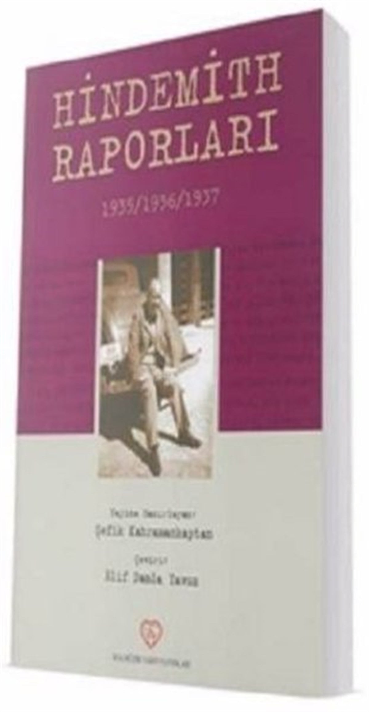 Şefik KahramankaptanMüzik KitaplarıHindemith Raporları 1935 - 1936 - 1937