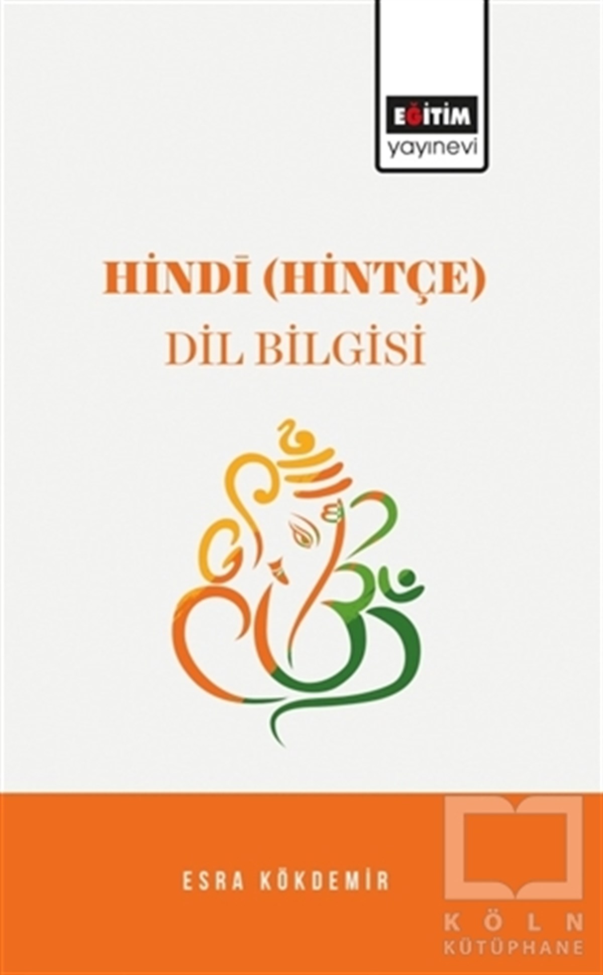 Esra KökdemirDiğerHindi (Hintçe) Dil Bilgisi