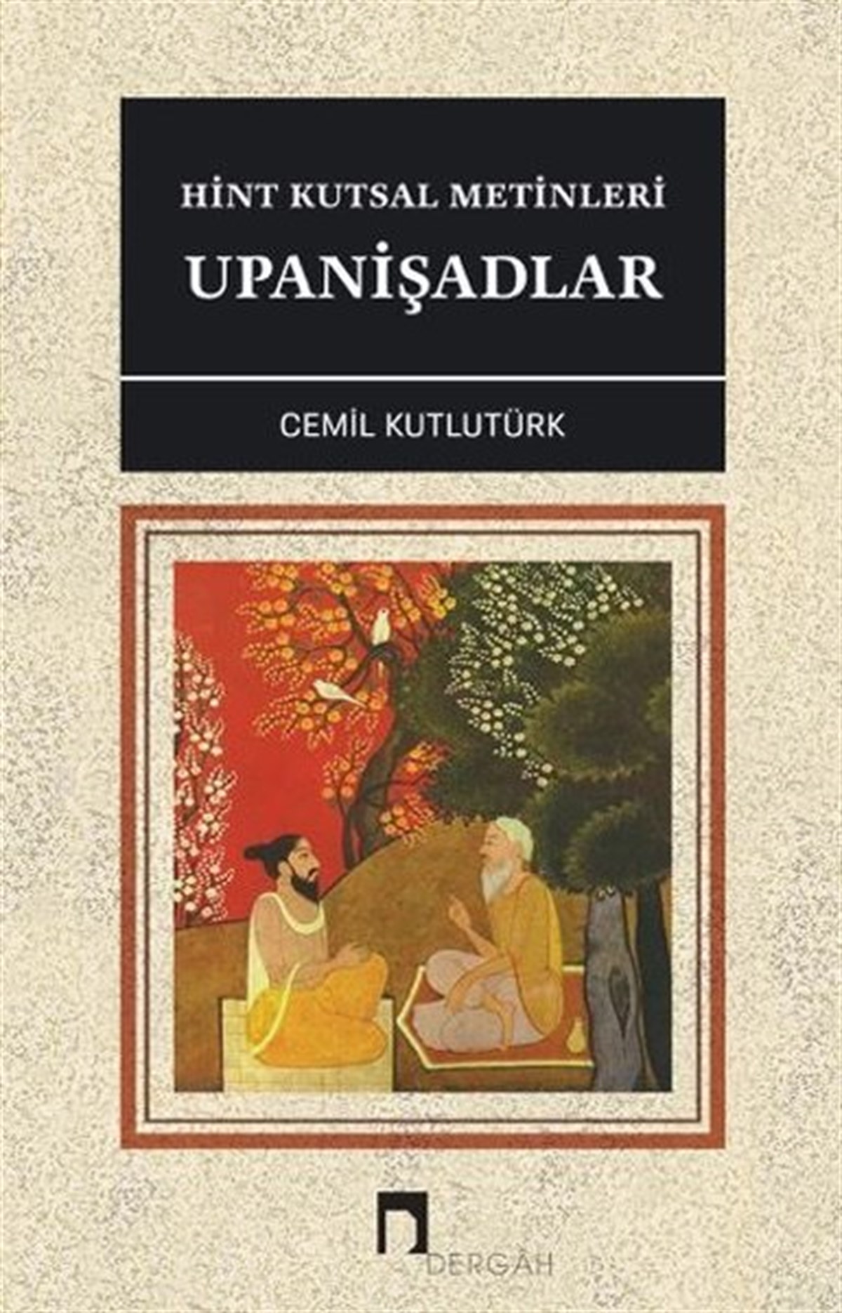 Cemil KutlutürkDiger InançlarHint Kutsal Metinleri - Upanişadlar