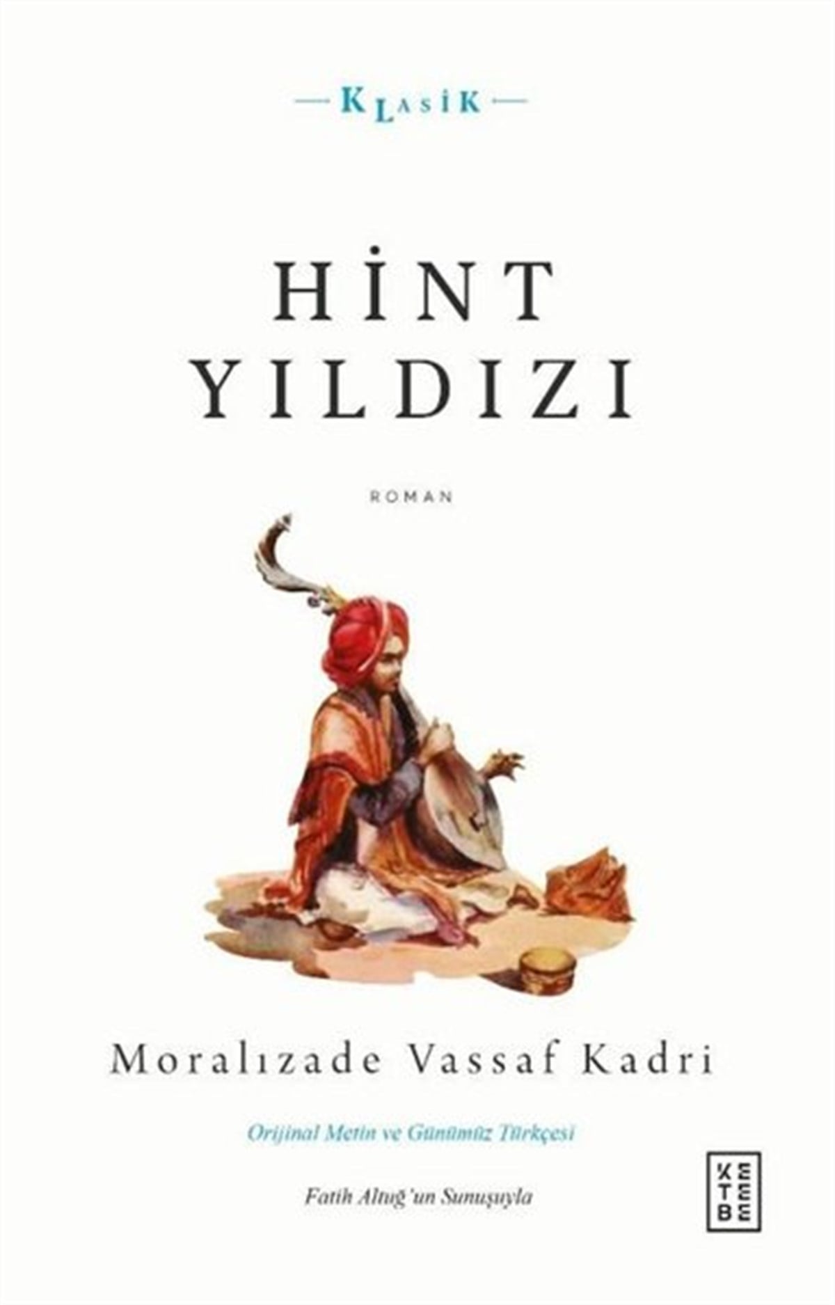 Moralızade Vassaf KadriTürk KlasikHint Yıldızı