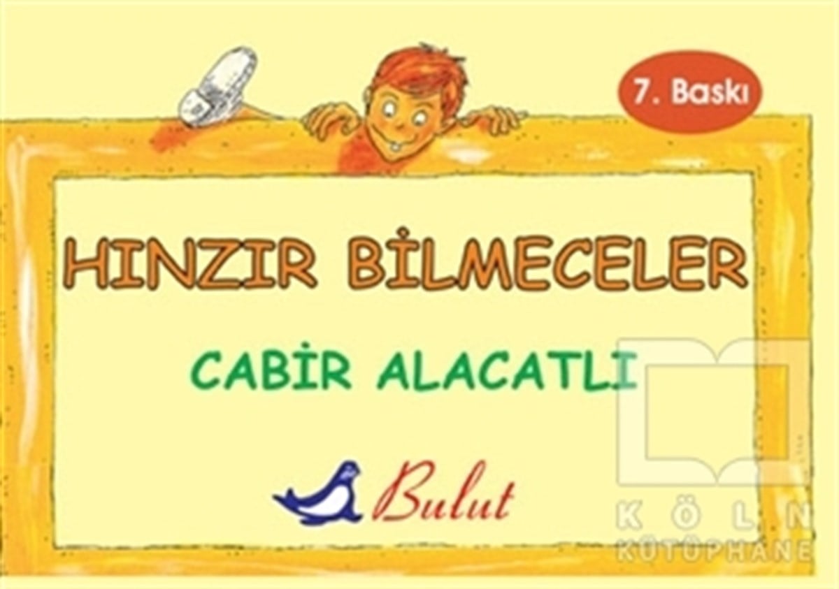 Cabir AlacatlıGenel KonularHınzır Bilmeceler