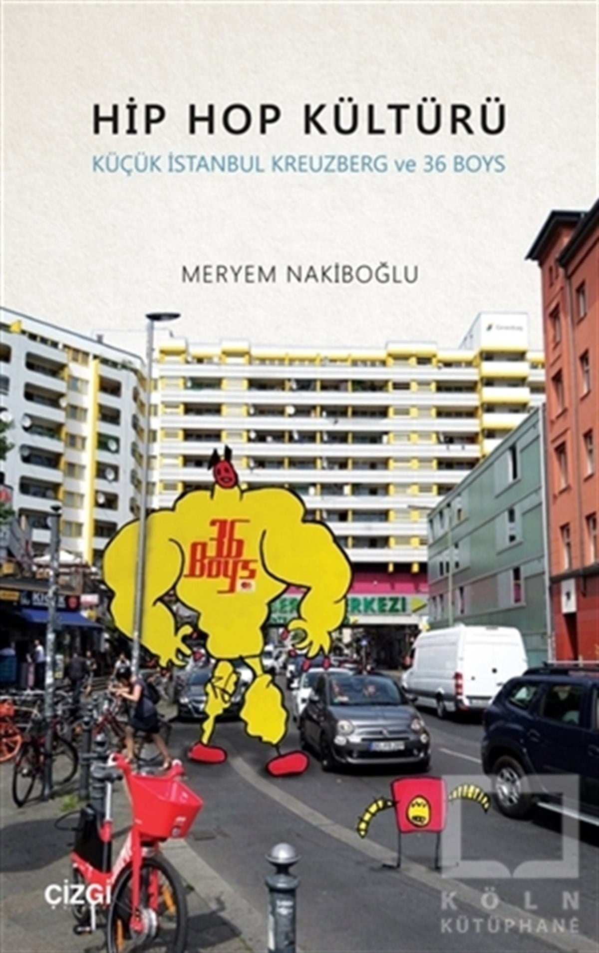Meryem NakiboğluKültür ve Bilim KitaplarıHip Hop Kültürü